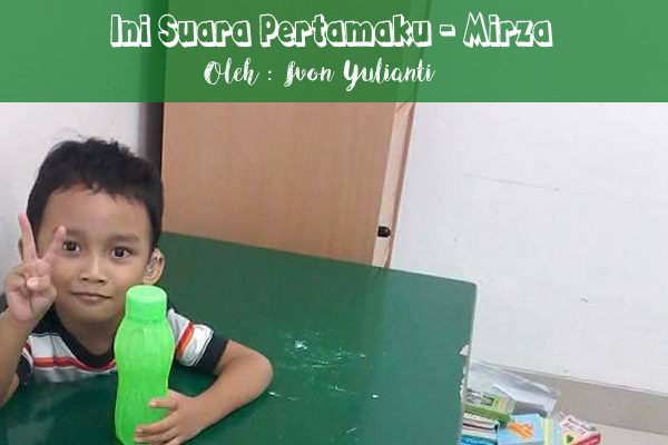 Ini Suara Pertama Mirza